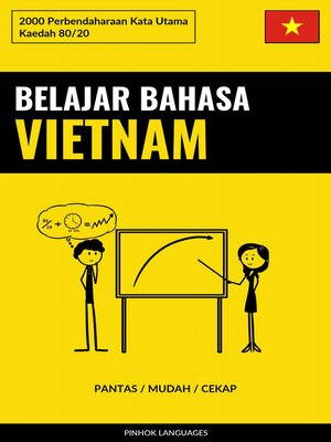 cover image of Belajar Bahasa Vietnam--Pantas / Mudah / Cekap